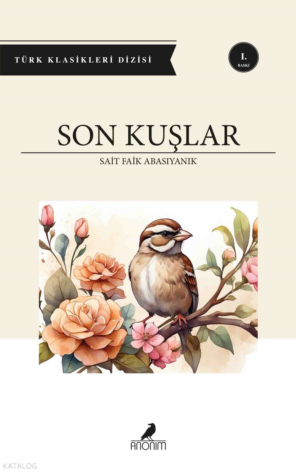 Son Kuşlar - Sait Faik Abasıyanık