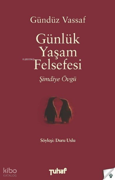 Günlük Yaşam Felsefesi - Gündüz Vassaf
