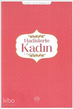 Hadislerle Kadın - Huriye Martı