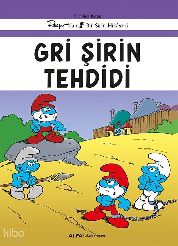 Şirinler 20 - Gri Şirin Tehdidi - Peyo