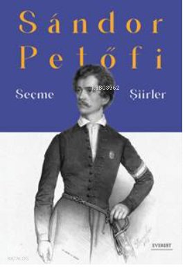 Sándor Petőfi Seçme Şiirler