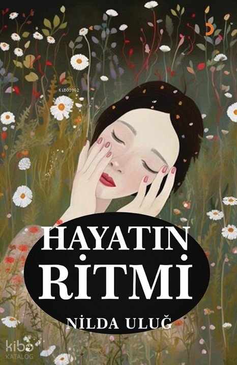 Hayatın Ritmi - Nilda Uluğ