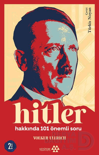 HİTLER HAKKINDA 101 ÖNEMLİ SORU