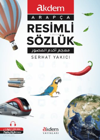 Akdem Arapça Resimli Sözlük - Serhat Yakıcı