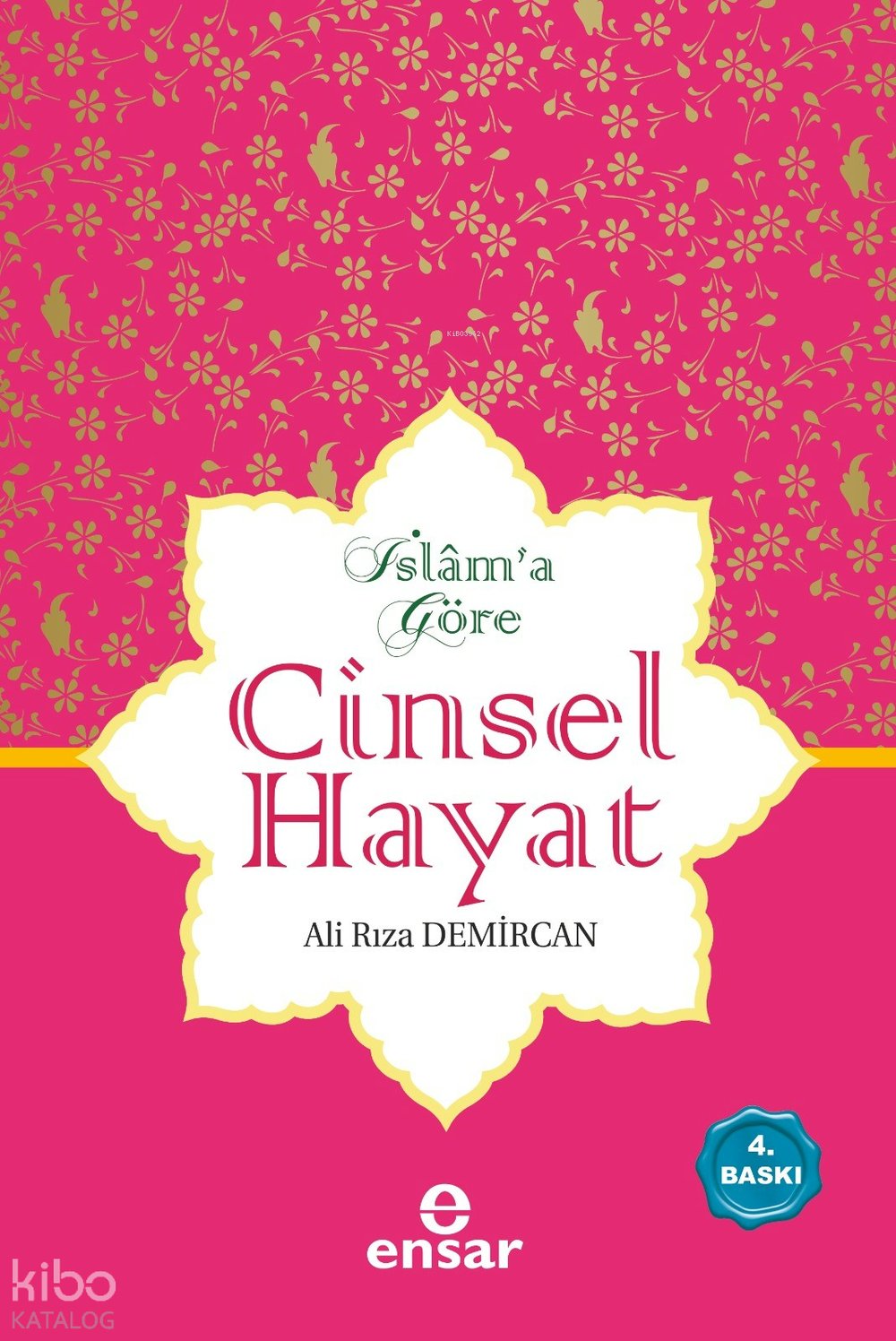 İslama Göre Cinsel Hayat (Ciltli)