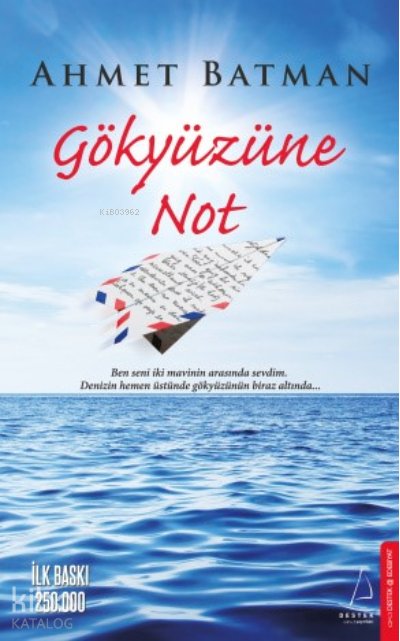 Gökyüzüne Not - Ahmet Batman