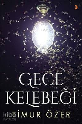 Gece Kelebeği - Timur Özer