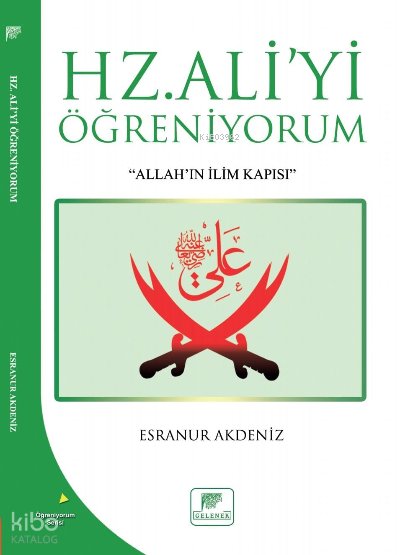Hz. Aliyi Öğreniyorum