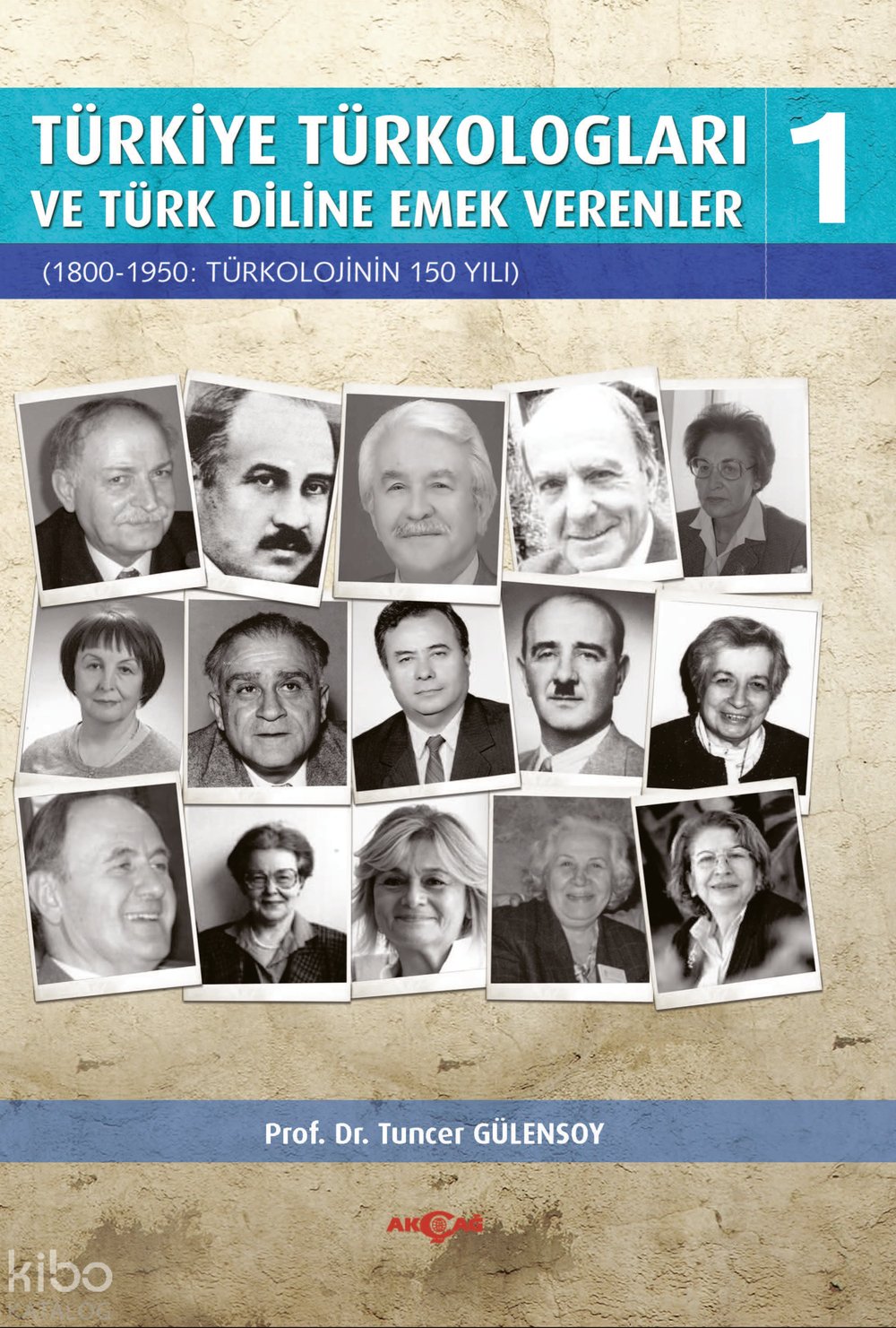 Türkiye Türkologları ve Türk Diline Emek Verenler 1