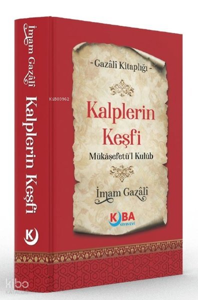 Kalplerin Keşfi - Mükaşefetü'l Kulüb - İmam Gazali