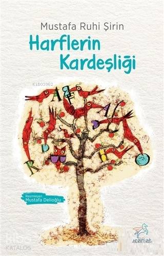 Harflerin Kardeşliği - Mustafa Ruhi Şirin