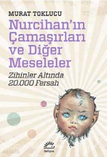 Nurcihan'ın Çamaşırları Ve Diğer Meseleler