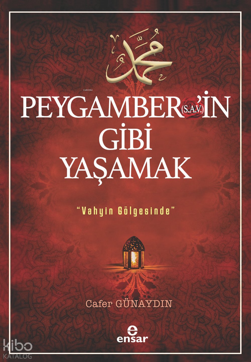 Peygamber’in (s.a.v) Gibi Yaşamak