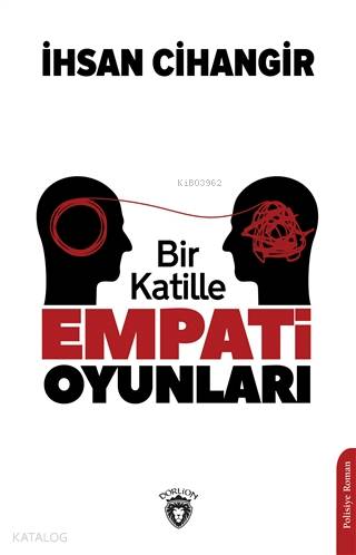 Bir Katille Empati Oyunları - İhsan Cihangir