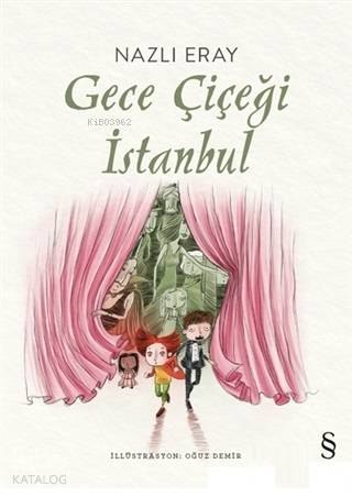 Gece Çiçeği İstanbul - Nazlı Eray