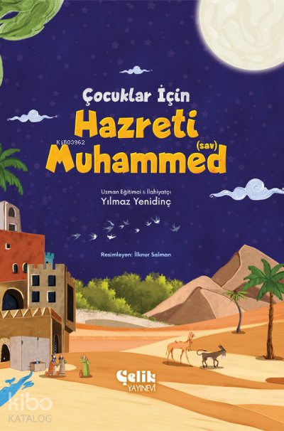 Çocuklar İçin Hazreti Muhammed (Sav) - Yılmaz Yenidinç