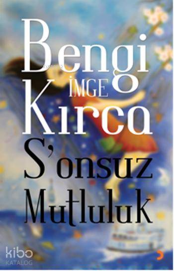 Sonsuz Mutluluk