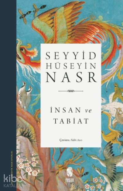 İnsan ve Tabiat - Seyyid Hüseyin Nasr