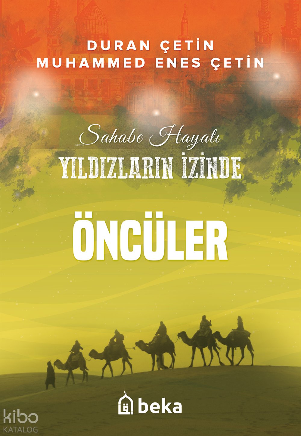 Öncüler - Yıldızların İzinde - Duran Çetin