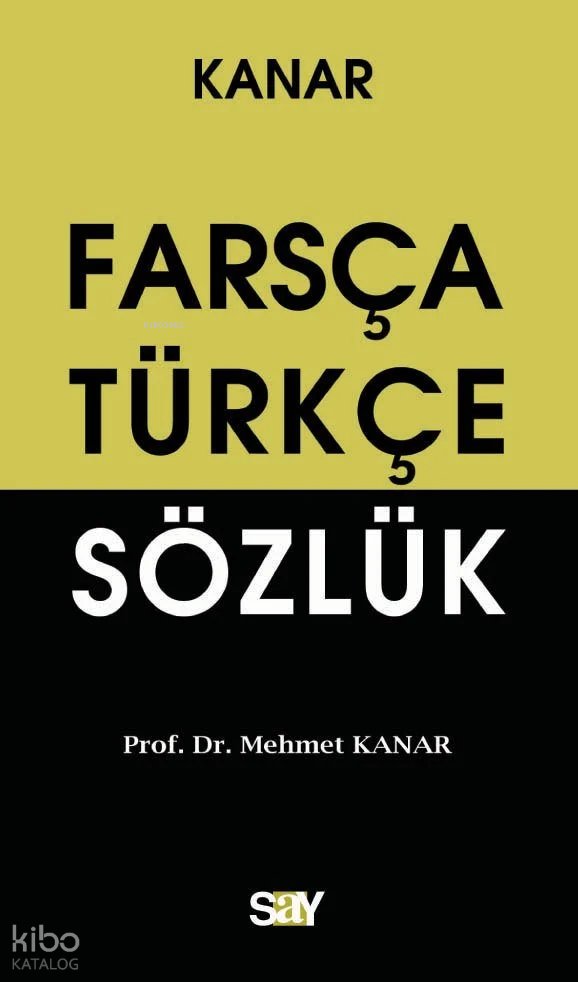 Farsça-Türkçe Sözlük ( Küçük Boy) - Mehmet Kanar