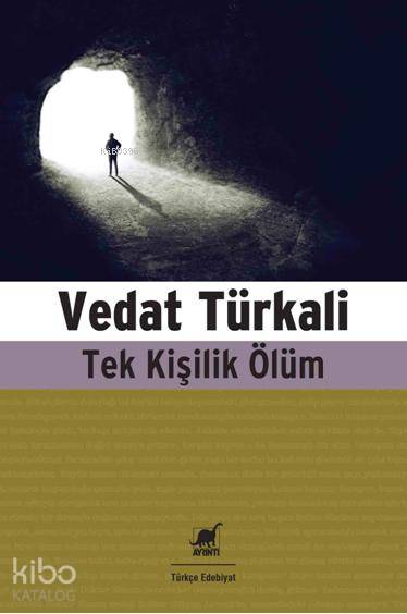 Tek Kişilik Ölüm - Vedat Türkali