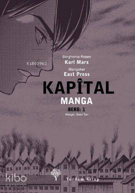 Kapital Manga Cilt: 1 (Kürtçe) - Karl Marx