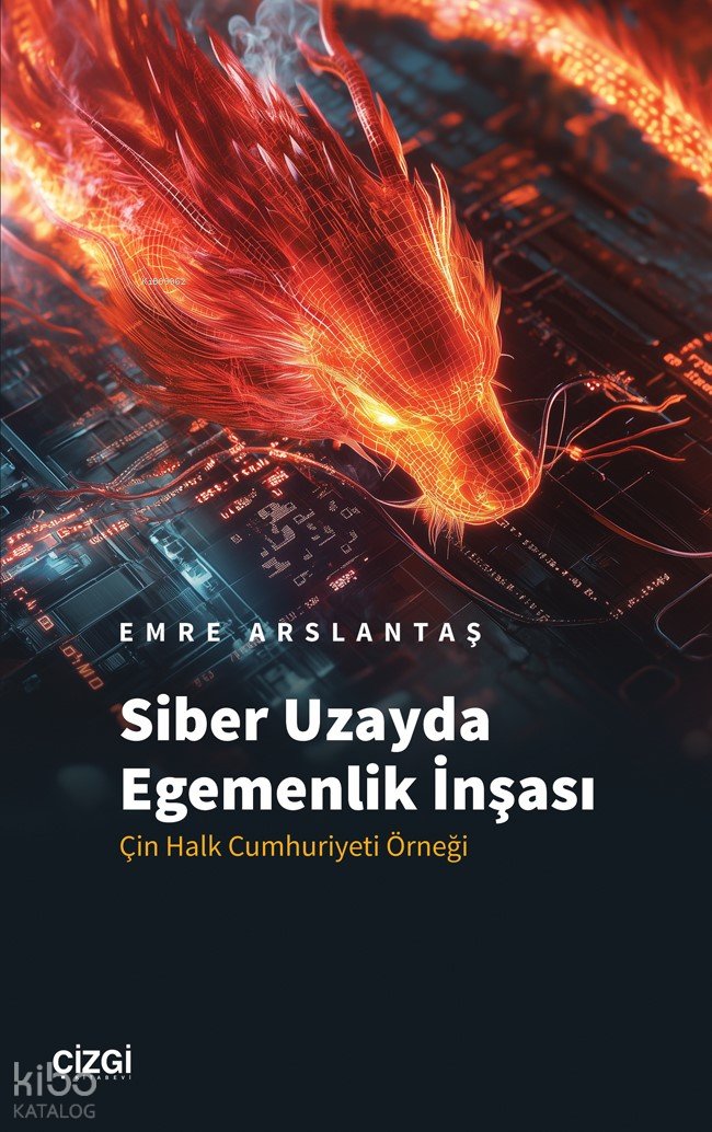 Siber Uzayda Egemenlik İnşası