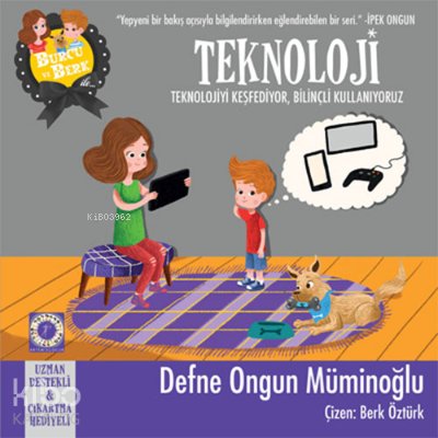 Burcu ve Berk ile Teknoloji - Defne Ongun Müminoğlu