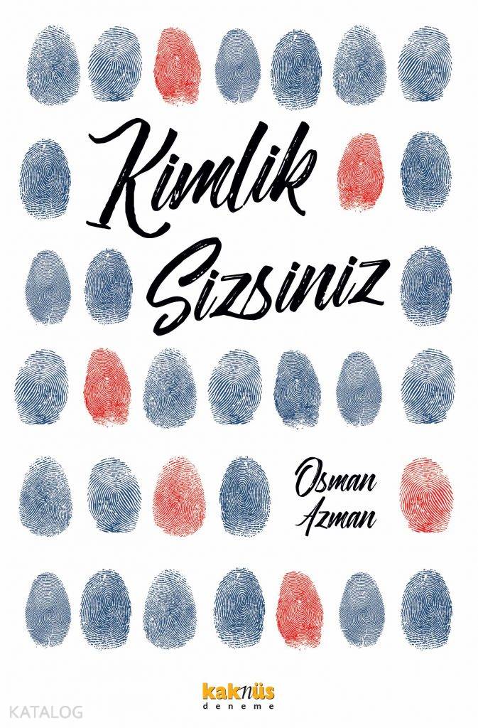 Kimlik Sizsiniz - Osman Azman