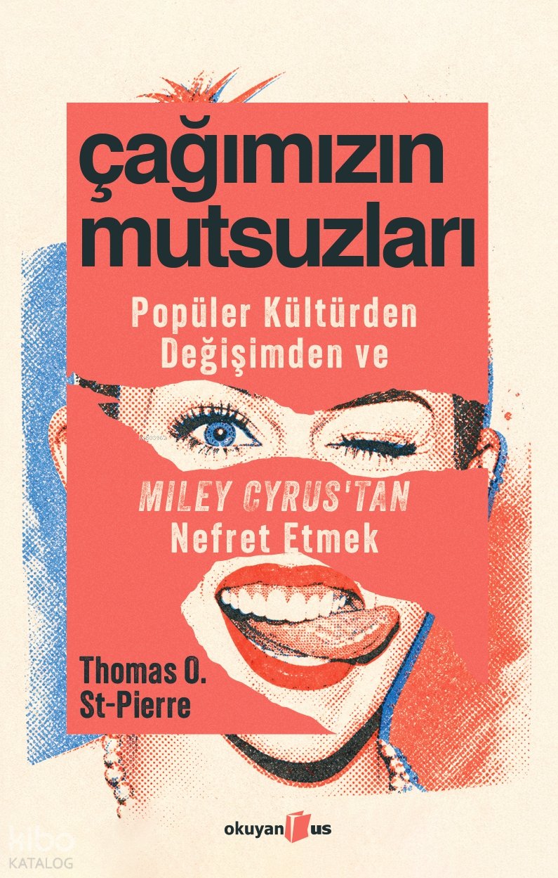 Çağımızın Mutsuzları