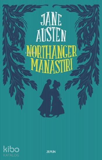 Morthanger Manastırı - Jane Austen