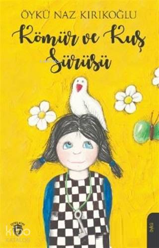 Kömür ve Kuş Sürüsü - Öykü Naz Kırıkoğlu