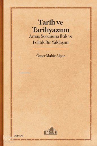 Tarih ve Tarihyazımı - Ömer Mahir Alper