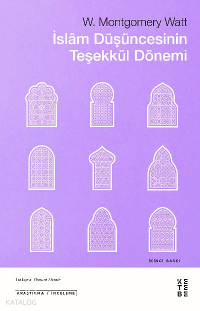 İslam Düşüncesinin Teşekkül Dönemi - W. Montgomery Watt