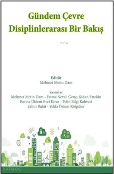 Gündem Çevre Disiplinlerarası Bir Bakış