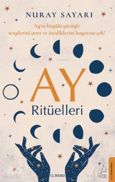 Ay Ritüelleri - Nuray Sayarı