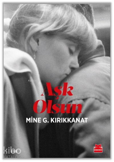 Aşk Olsun - Mine G. Kırıkkanat