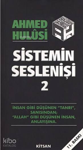 Sitemin Seslenişi - 2 - Ahmed Hulusi