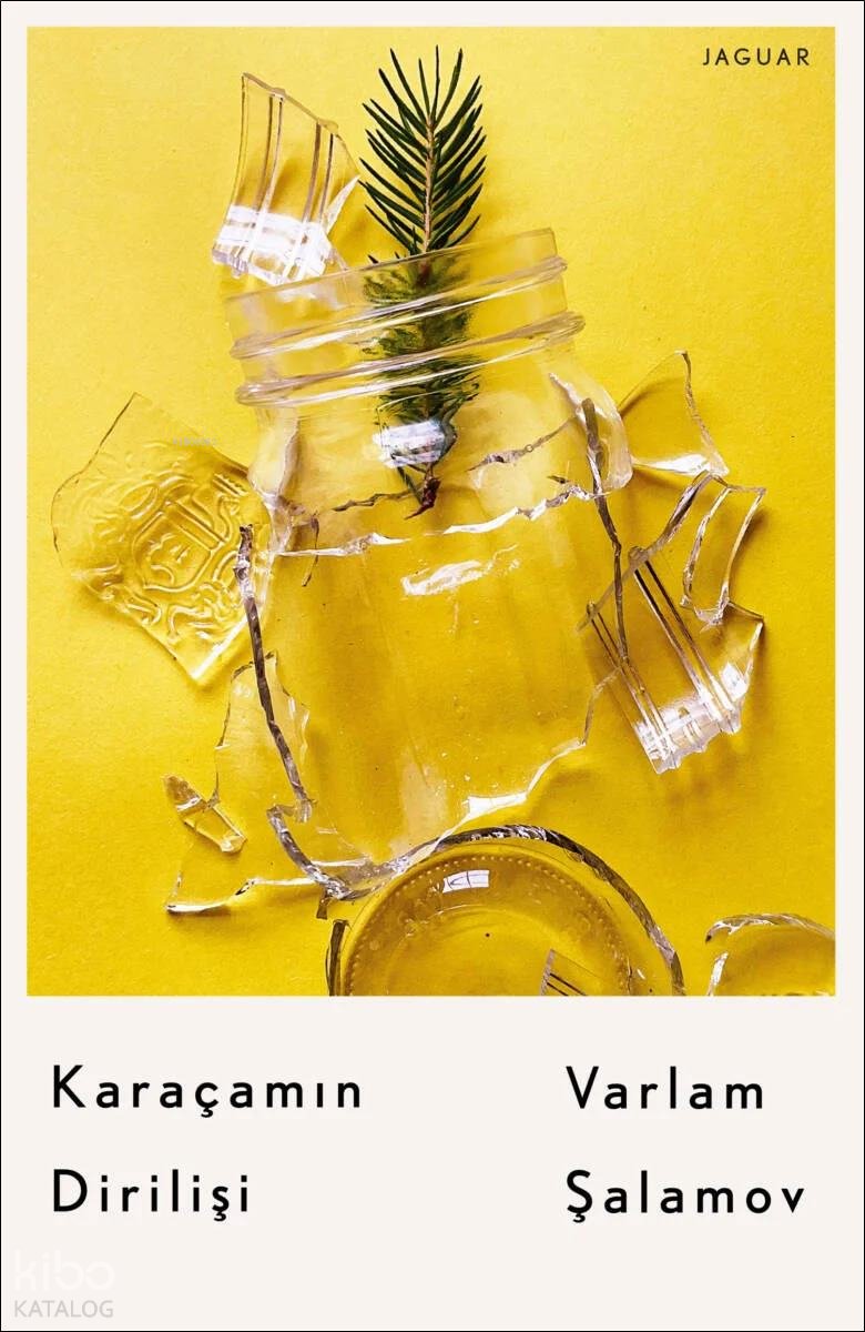 Karaçamın Dirilişi - Varlam Şalamov