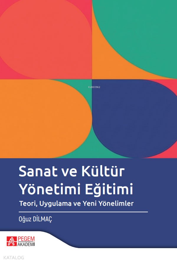 Sanat ve Kültür Yönetimi Eğitimi