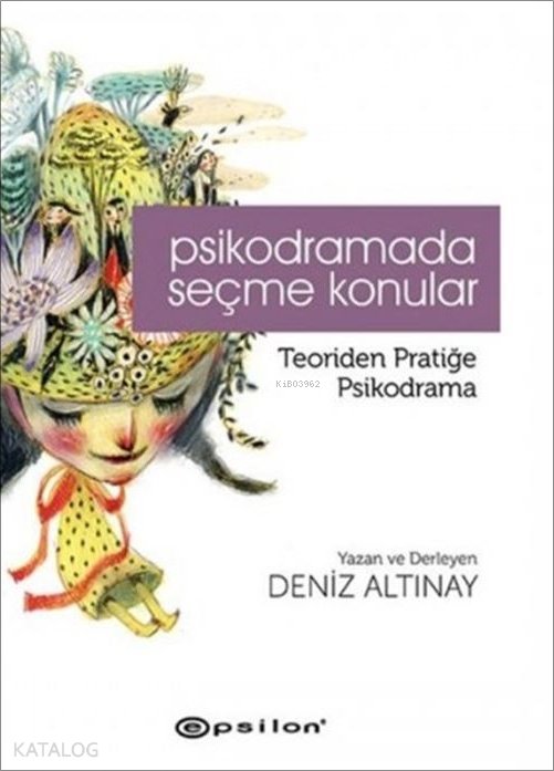 Psikodramada Seçme Konular