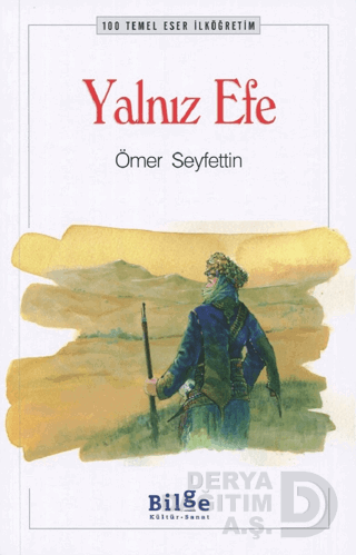 Yalnız Efe - Ömer Seyfettin