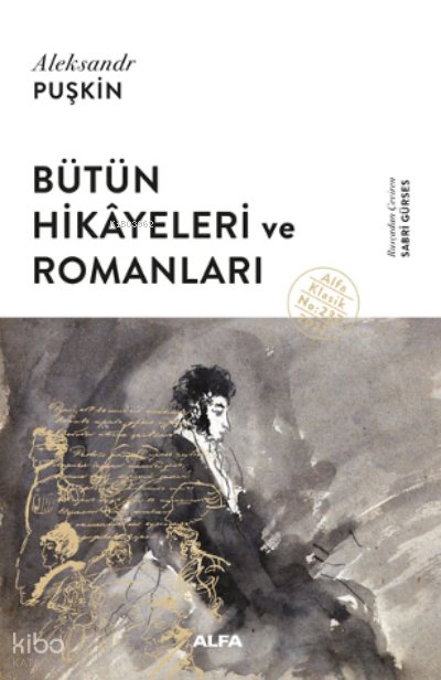 Bütün Hikâyeleri Ve Romanları