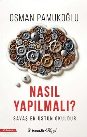 Nasıl Yapılmalı? - Osman Pamukoğlu