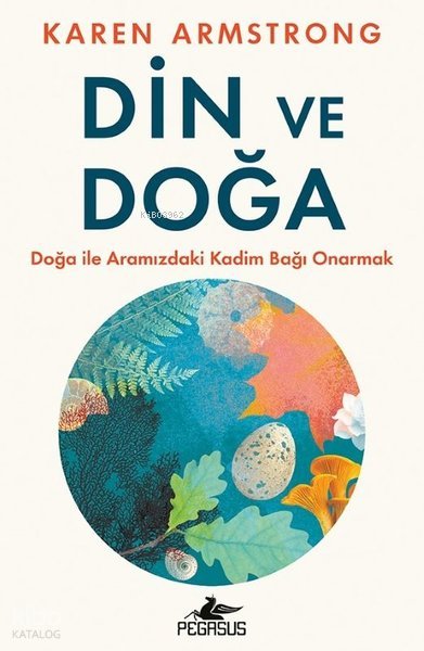 Din ve Doğa - Karen Armstrong