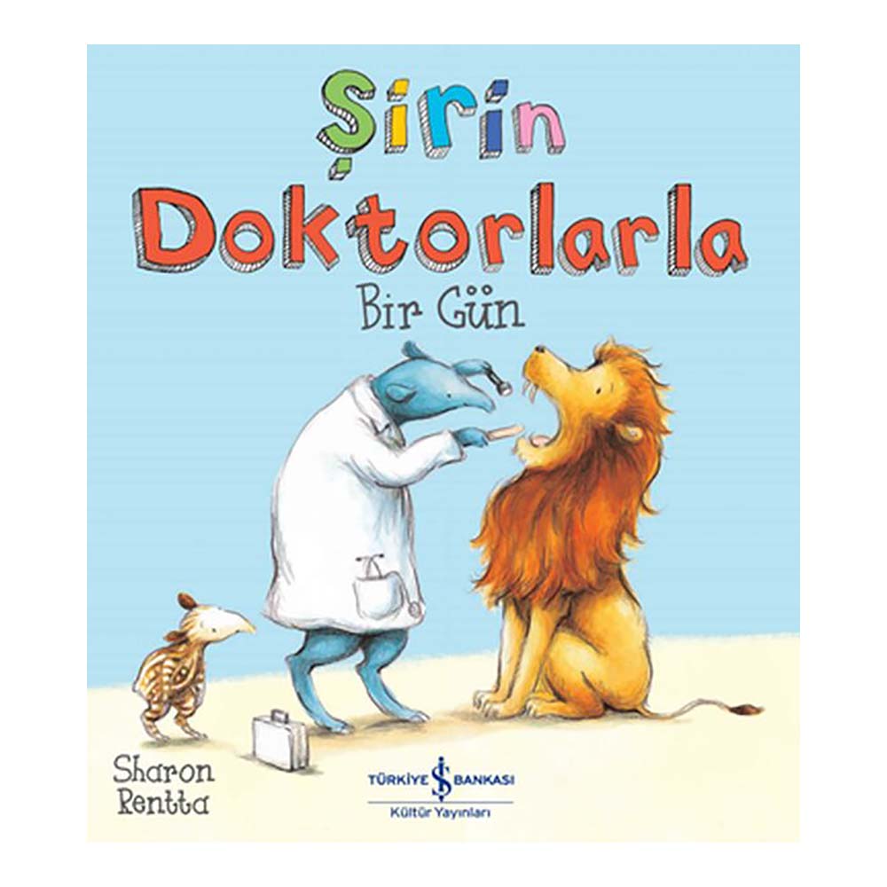 ŞİRİN DOKTORLARLA BİR GÜN