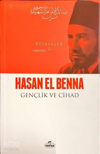 Gençlik ve Cihad - Risaleler 2 - Hasan El-Benna