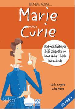 Benim Adım... Marie Curie - Lluís Cugota, Luisa Vera