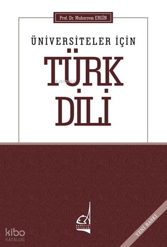 Üniversiteler İçin Türk Dili - Muharrem Ergin