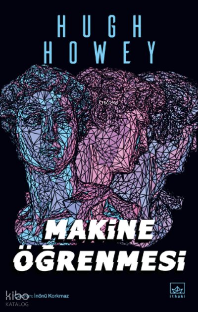 Makine Öğrenmesi - Hugh Howey